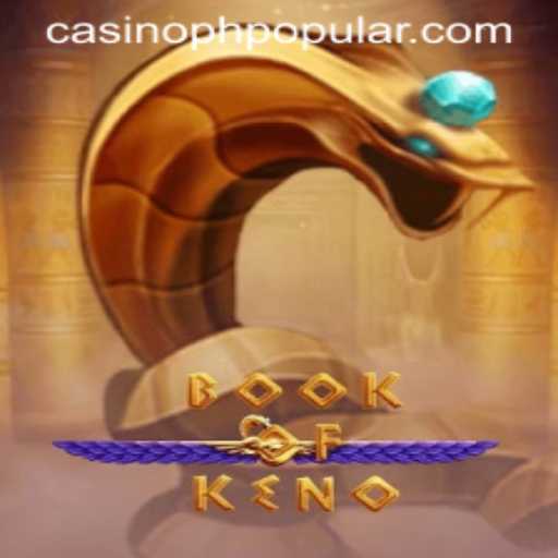 Discover the Exciting World of BookOfKeno: A Game of Chance and Strategy